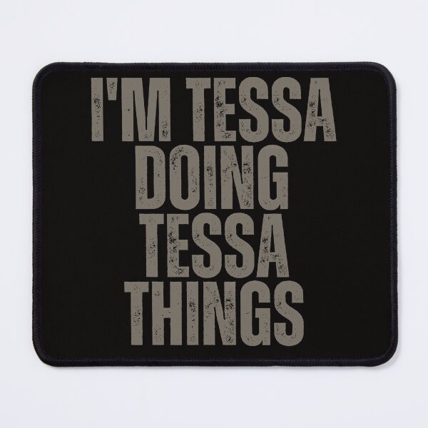 Item preview, I'M TESSA DOING TESSA THINGS Shirt Funny Christmas Gift Idea designed and sold by WeirdlyRare.
