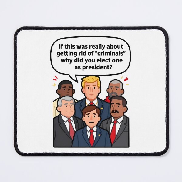 Item preview, ANTI ICE If this was really about getting rid of “criminals” why did you elect one as president? designed and sold by Uglyandcute.