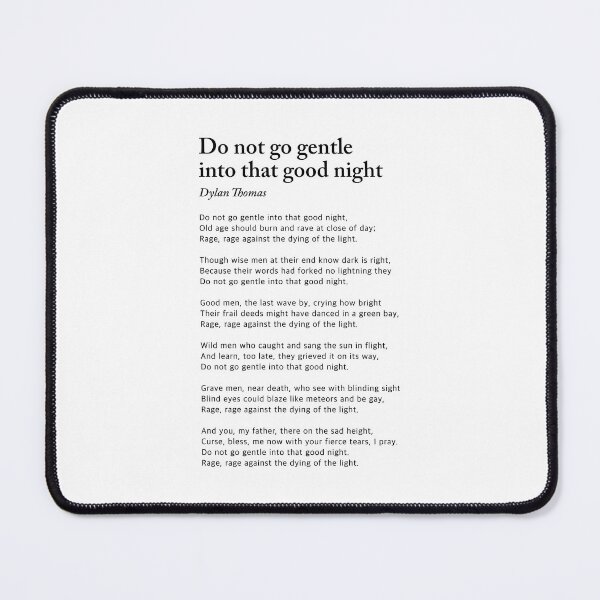 Item preview, Do not go gentle into that good night designed and sold by corbrand.