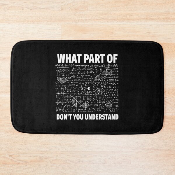 Item preview, What Part of “Don’t You Understand?” Funny Math Meme Chalkboard Equations Design designed and sold by BrainBubbleArt.