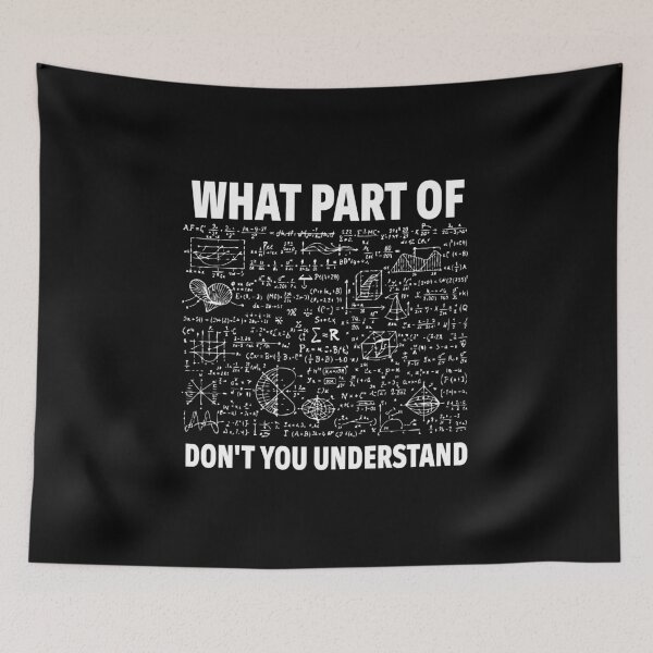 Item preview, What Part of “Don’t You Understand?” Funny Math Meme Chalkboard Equations Design designed and sold by BrainBubbleArt.