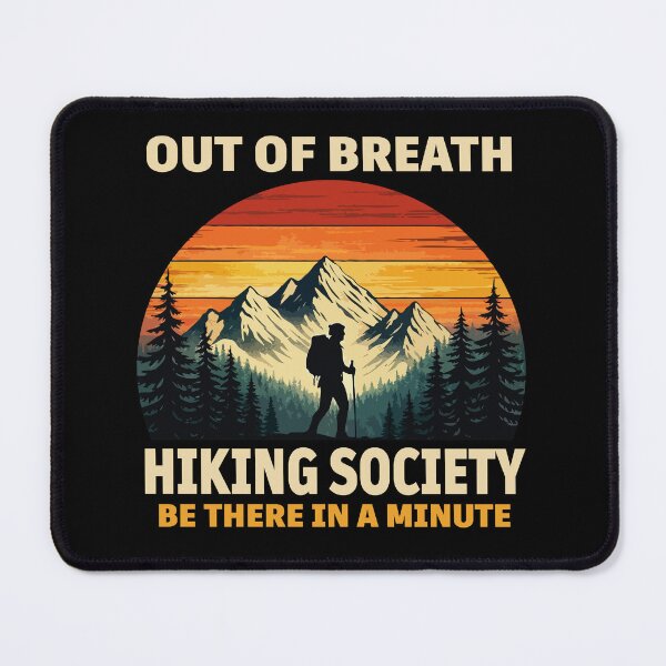 Item preview, Out of Breath Hiking Society Be There In A Minute – Funny Hiking Shirt, Retro Mountain Sunset Outdoor Adventure Design designed and sold by BrainBubbleArt.