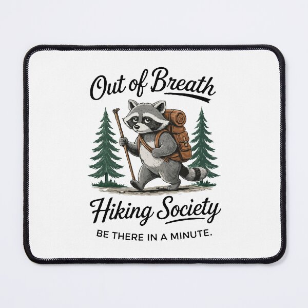 Item preview, Out of Breath Hiking Society – Funny Raccoon Hiker Illustration | Cute Outdoor Adventure Art designed and sold by BrainBubbleArt.