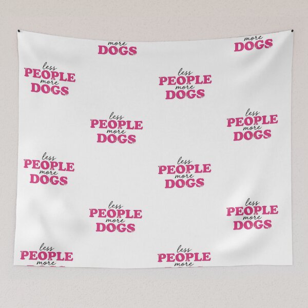 Item preview, Less People More Dogs designed and sold by ArtzyFlow.