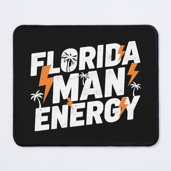 Item preview, Florida Man Energy – Funny Meme Typography Design designed and sold by DejavuArts.
