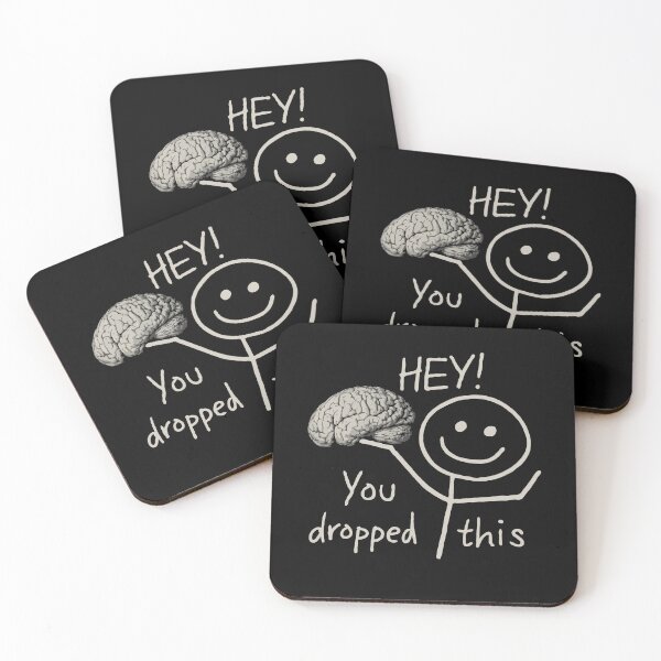 Item preview, Hey! You Dropped This – Funny Brain Meme | Sarcastic Intelligence & Mental Health Humor Design designed and sold by BrainBubbleArt.