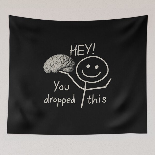 Item preview, Hey! You Dropped This – Funny Brain Meme | Sarcastic Intelligence & Mental Health Humor Design designed and sold by BrainBubbleArt.