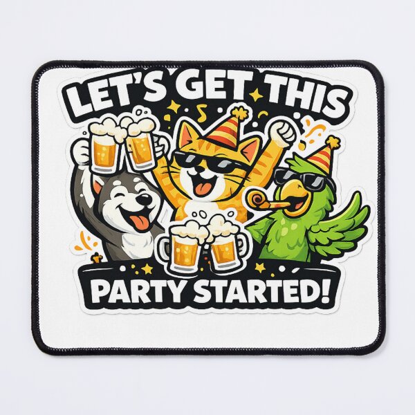 Item preview, Let’s Get This Party Started – Funny Animal Party Crew designed and sold by EpicwaveDesigns.