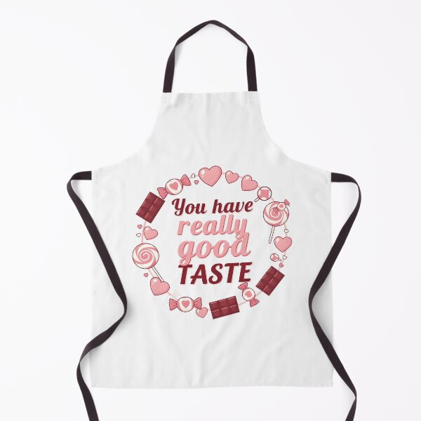 Item preview, Funny valentines You have really good taste designed and sold by Uglyandcute.