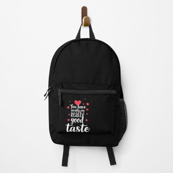 Item preview, Funny valentines You have really good taste designed and sold by Uglyandcute.