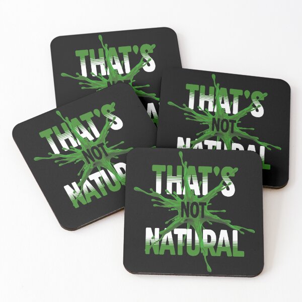 Item preview, That’s Not Natural designed and sold by AnAzArt.