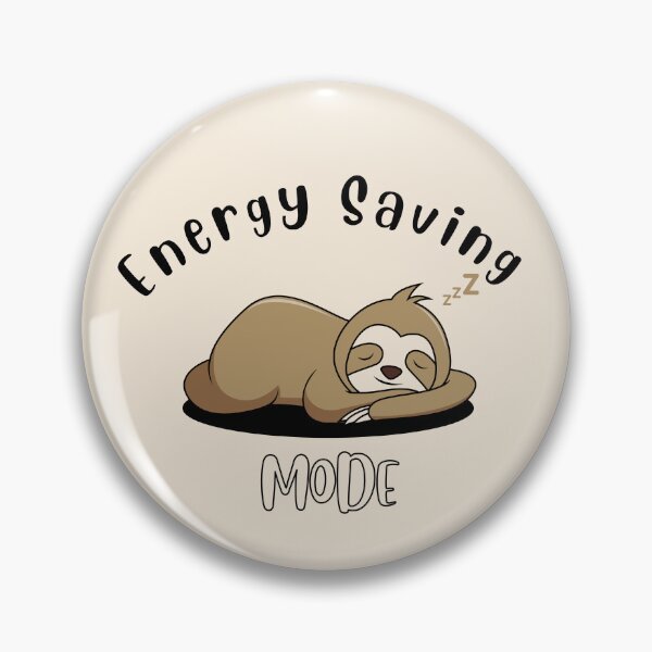 Item preview, Energy Saving Mode – Low Energy Minimalist Humor designed and sold by ChameraDesign.