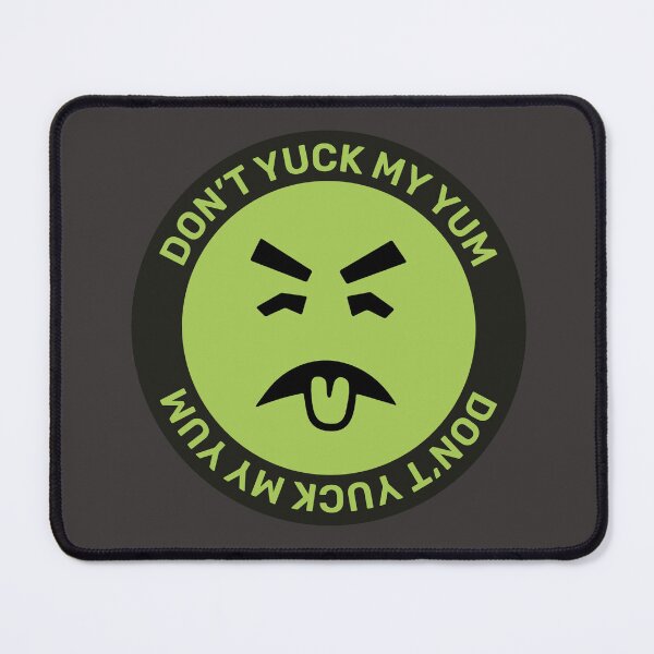 Item preview, Mr. Don't Yuck My Yum designed and sold by maura41.