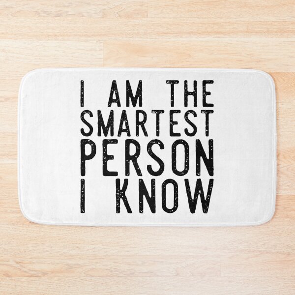 Item preview, I Am The Smartest Person I Know (Black Clear) designed and sold by IKDG.