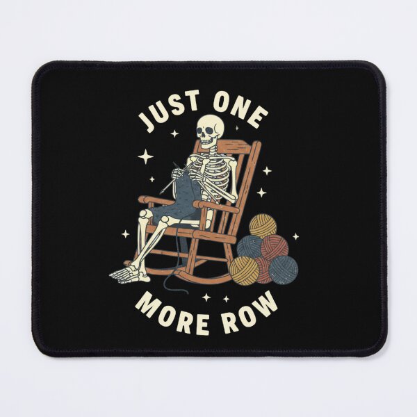 Item preview, Skeleton Knitting Just One More Row designed and sold by Hikmoi.