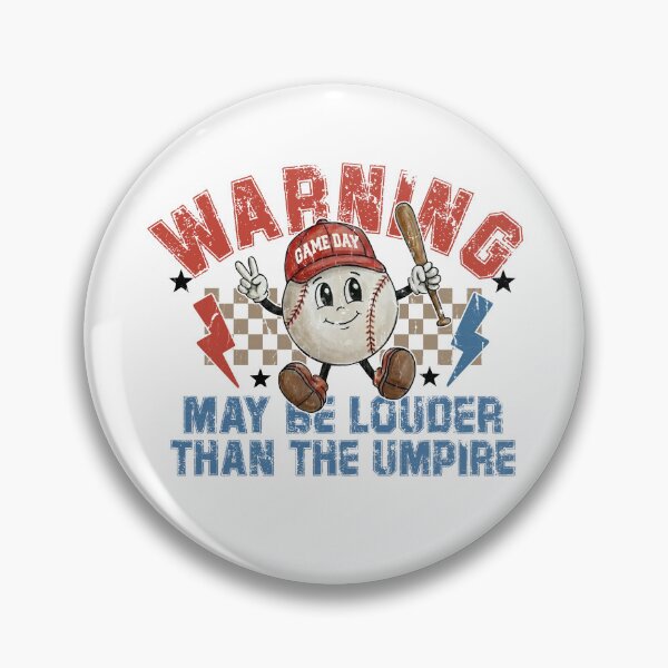 Item preview, Warning May Be Louder Than The Umpire designed and sold by nuocmixinhdep.