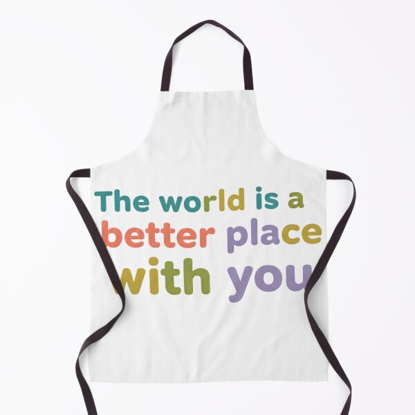 Item preview, Inspirational Quote: The World is a Better Place with You designed and sold by VibranPalette.