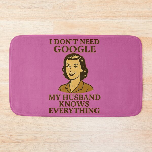 Item preview, Don't need Google, Husband designed and sold by BlackSheep2013.