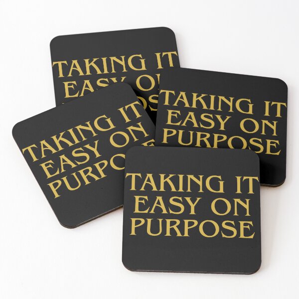 Item preview, Taking It Easy On Purpose – Minimalist Slow Life Quote designed and sold by ChameraDesign.