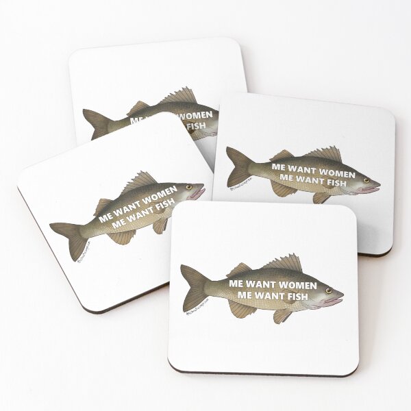 Item preview, Me want women, me want fish designed and sold by chaoticcaprisun.