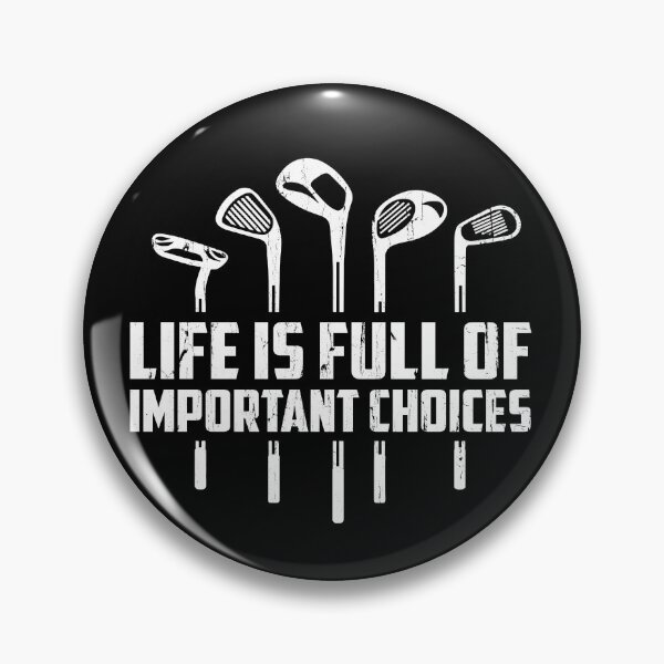Item preview, Life Is Full Of Important Choices designed and sold by nuocmixinhdep.