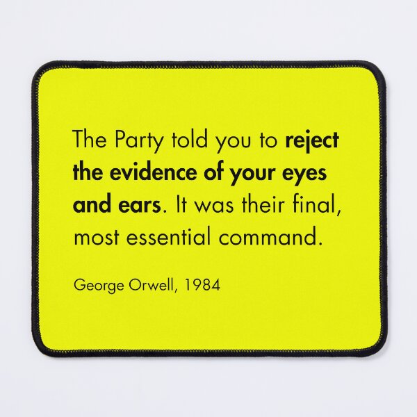 Item preview, The Party's most essential command (Orwell, 1984) (black text) designed and sold by mimsythe1st.