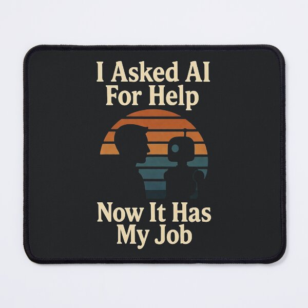 Item preview, I Asked AI For Help – Dark Tech AI Humor Design designed and sold by Taans-Creation.