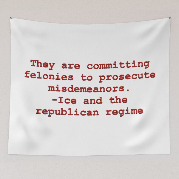 Item preview, They Are Committing Felonies to Prosecute Misdemeanors – Political Protest Quote designed and sold by aadventures.