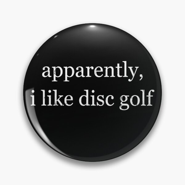 Item preview, Apparently I Like Disc Golf designed and sold by nuocmixinhdep.