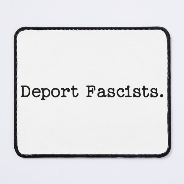 Item preview, Deport Fascists - Anti Fascism Anti Fascist designed and sold by Eh Plus Designs.