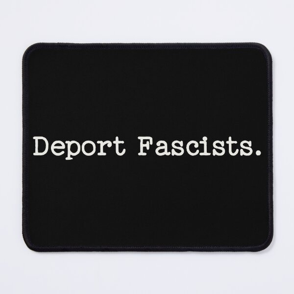 Item preview, Deport Fascists - Anti Fascism Anti Fascist designed and sold by Eh Plus Designs.