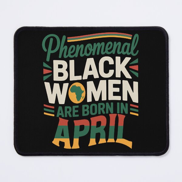 Item preview, Phenomenal Black Women Are Born In April Gift designed and sold by RoyesButler.