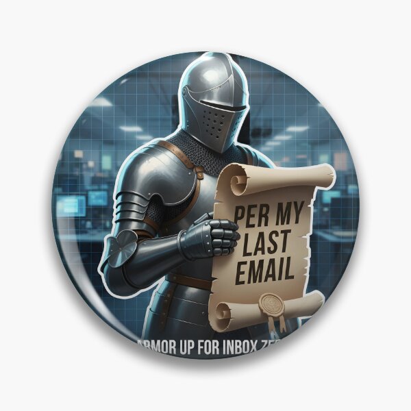 Item preview, Per My Last Email Knight Medieval Corporate Humor designed and sold by ND-Culture.