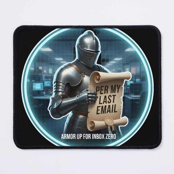Item preview, Per My Last Email Knight Medieval Corporate Humor designed and sold by ND-Culture.