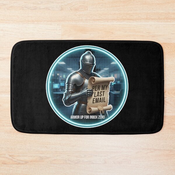 Item preview, Per My Last Email Knight Medieval Corporate Humor designed and sold by ND-Culture.