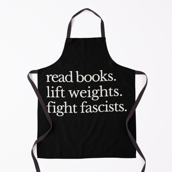 Item preview, Read Books Lift Weights Fight Fascists - Anti Fascism designed and sold by Eh Plus Designs.