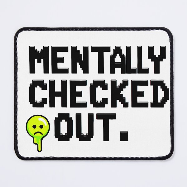 Item preview, Mentally Checked Out – Funny Relatable Quote Design with Melting Emoji | Trendy Aesthetic designed and sold by Nene's design.