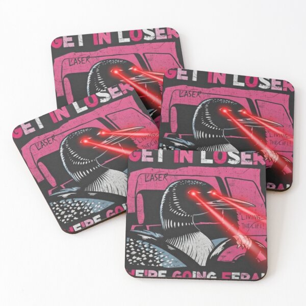 Item preview, Laser Loon Get In Loser We're Going Feral designed and sold by benbuster.