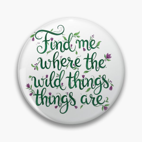 Item preview, Find me where the wild things are designed and sold by DesireeNguyen.