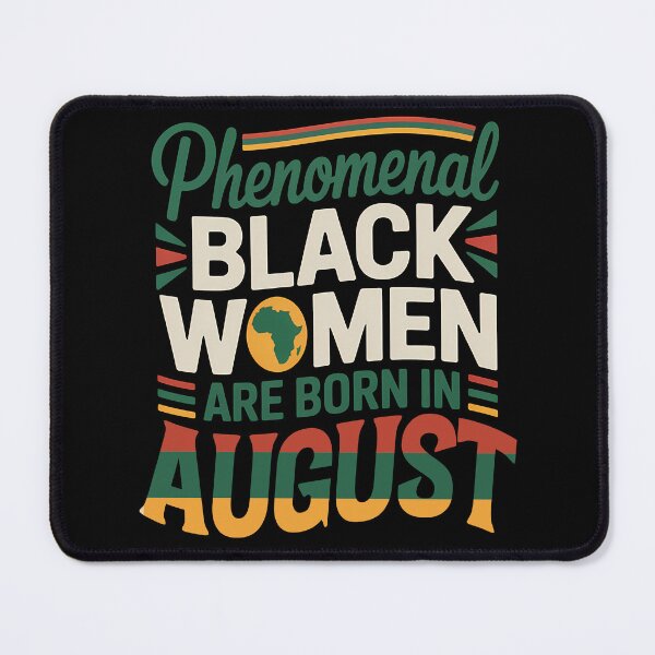 Item preview, Phenomenal Black Women Are Born In August Gift designed and sold by RoyesButler.
