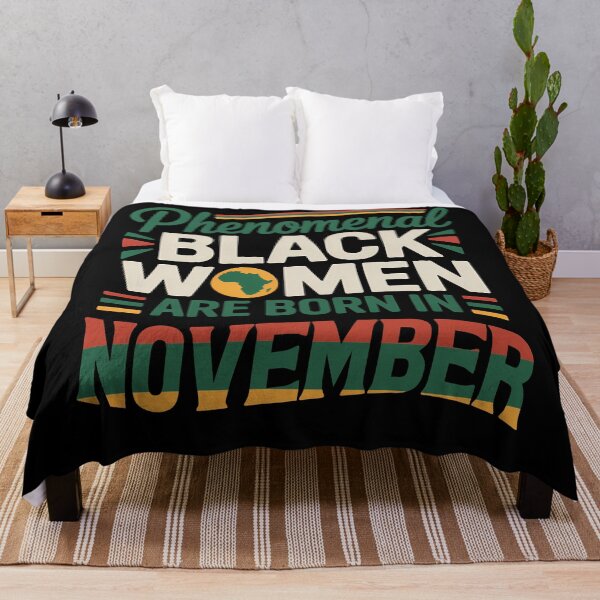 Item preview, Phenomenal Black Women Are Born In November Gift designed and sold by RoyesButler.