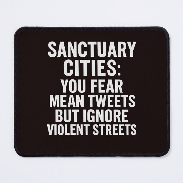 Item preview, You Fear Mean Tweets But Ignore Violent Streets designed and sold by Whiny Walt's Custom Tees.