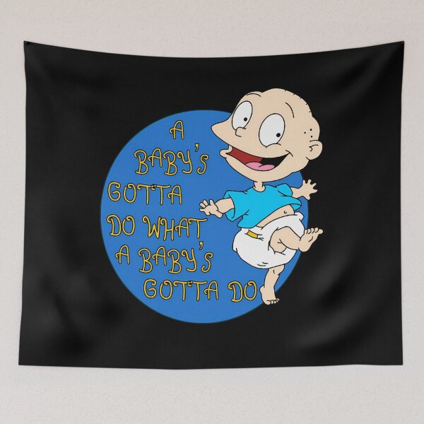 Item preview, A Baby's Gotta Do What A Baby's Gotta Do designed and sold by GivingGraphics.