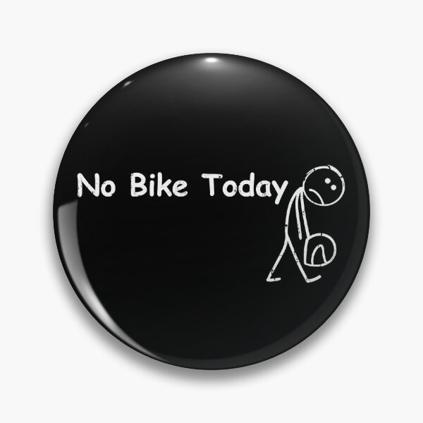 Item preview, No Bike Today designed and sold by nuocmixinhdep.
