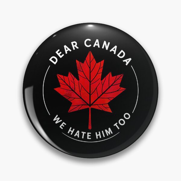 Item preview, Dear Canada We Hate Him Too designed and sold by Rivolli.