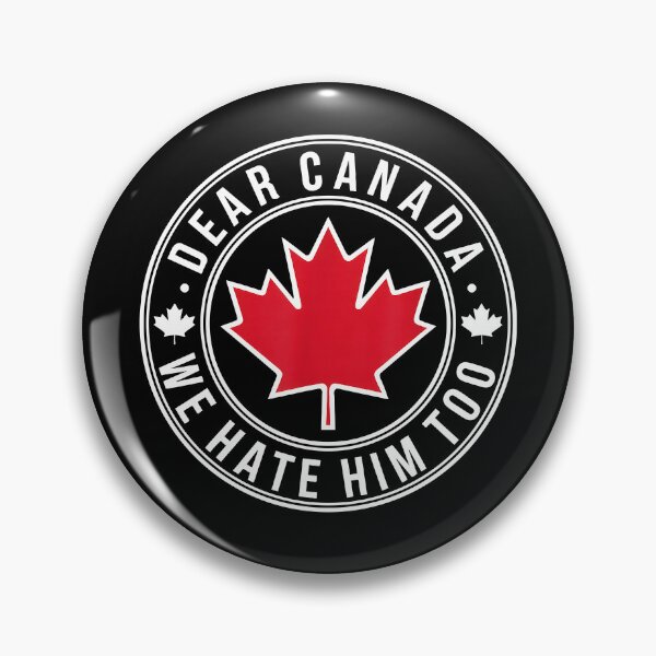 Item preview, Dear Canada We Hate Him Too designed and sold by Rivolli.