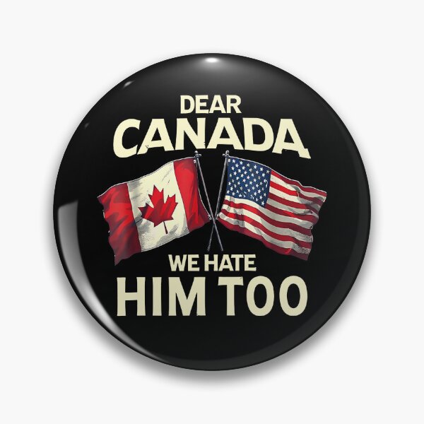 Item preview, Dear Canada We Hate Him Too designed and sold by Rivolli.
