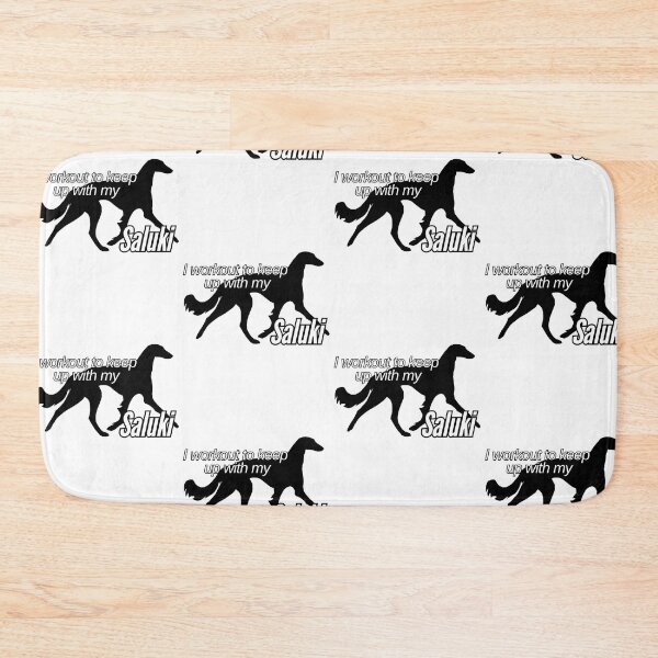 Item preview, I workout to keep up with my Saluki designed and sold by Adventuring Borders.