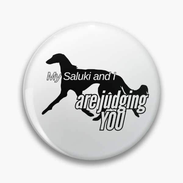 Item preview, My Saluki and I are judging YOU designed and sold by Adventuring Borders.