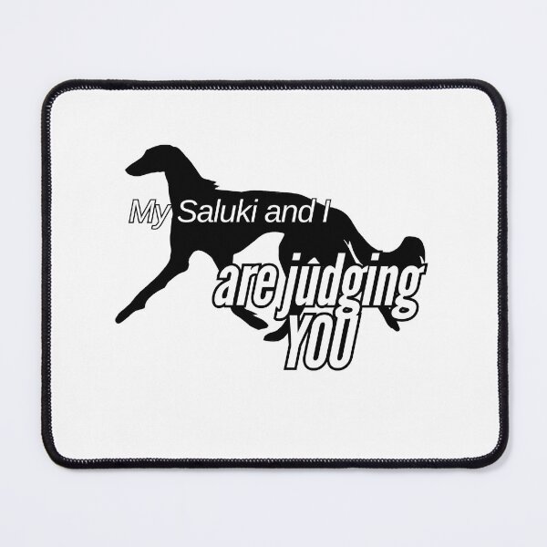 Item preview, My Saluki and I are judging YOU designed and sold by Adventuring Borders.